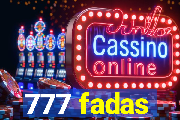 777 fadas